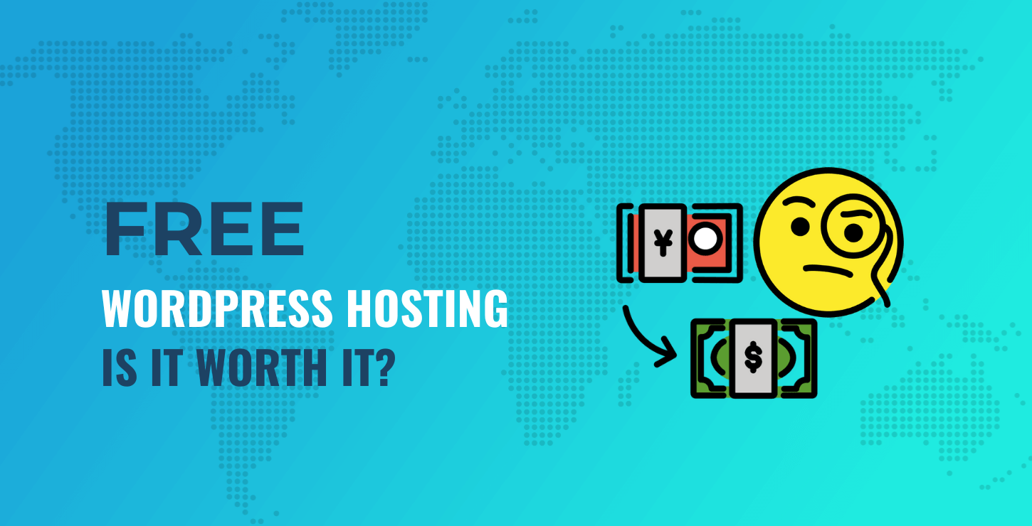 Free Wordpress Hosting Is It Worth It Data Driven Answer