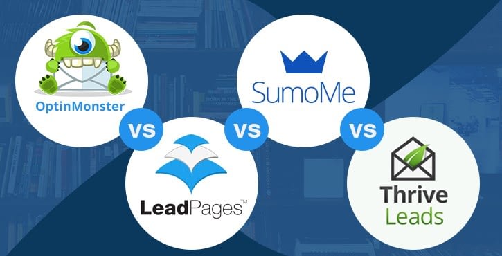 OptinMonster vs LeadPages vs Sumo vs Thrive Leads