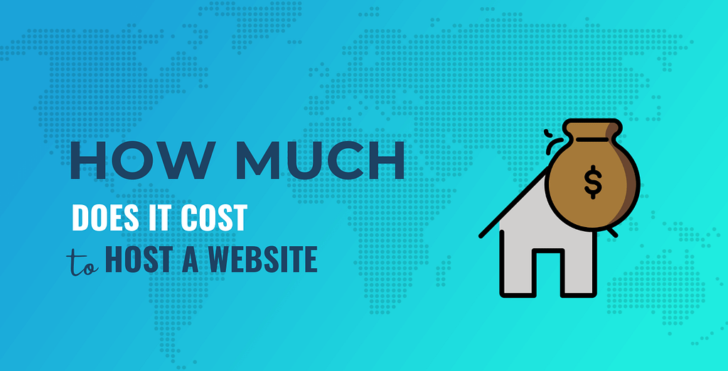 How Much Does It Cost to Host a Website