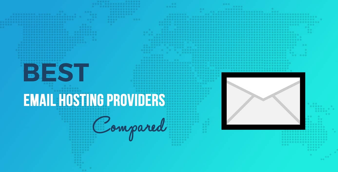 Best Email Hosting Providers Compared