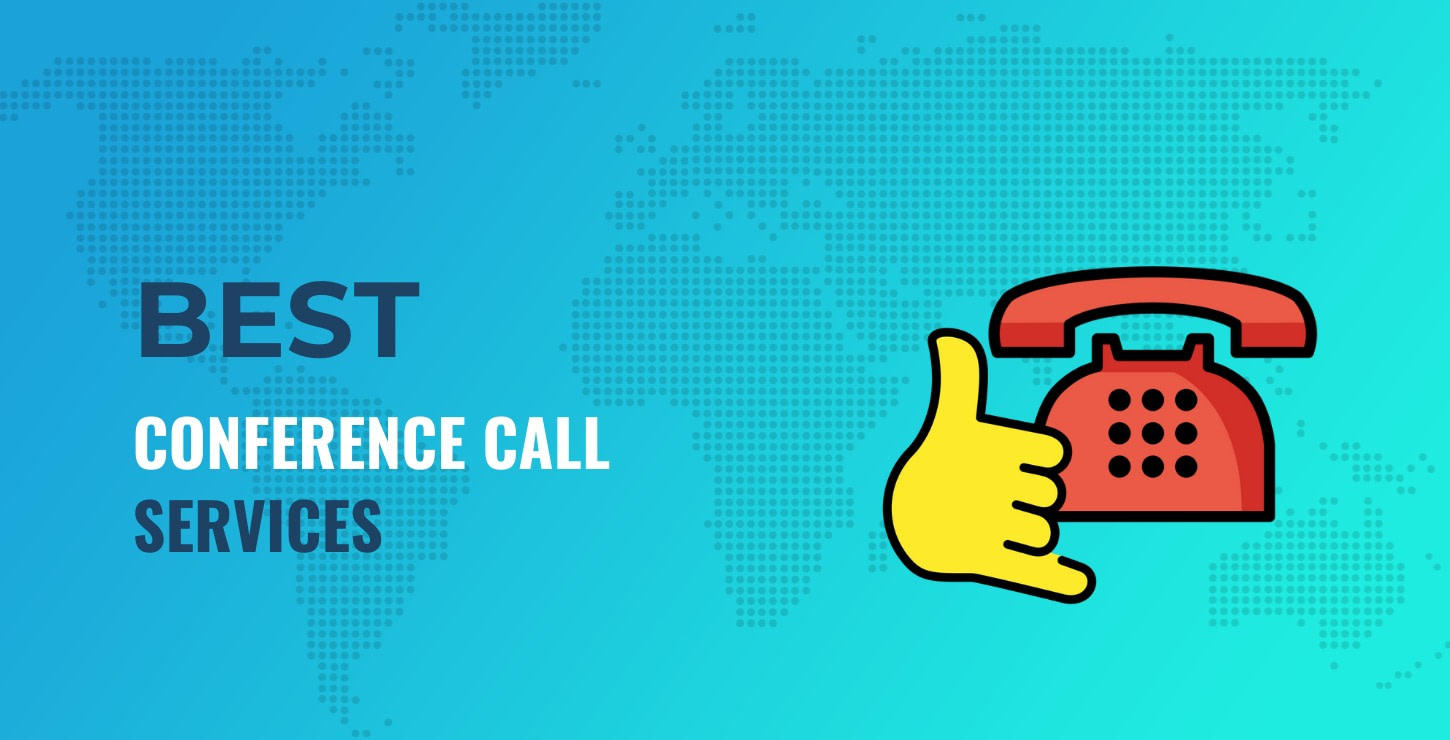 Best Conference Call Services