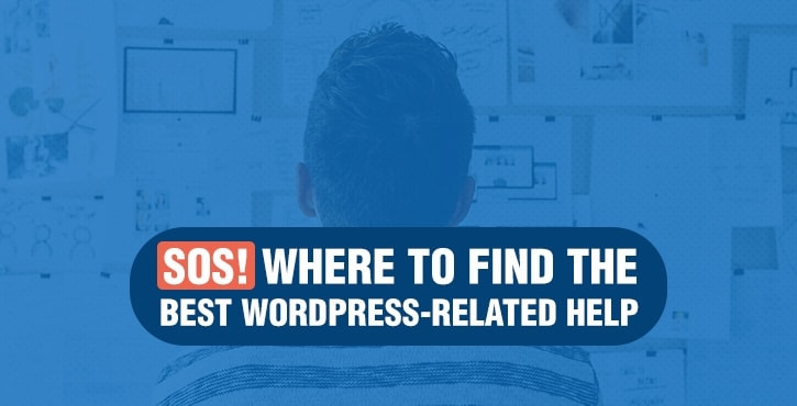 Sos Where To Find The Best Wordpress Help