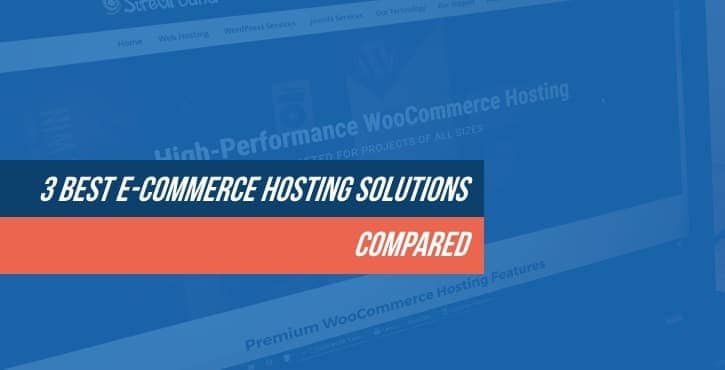Best E-Commerce Hosting Solutions Compared
