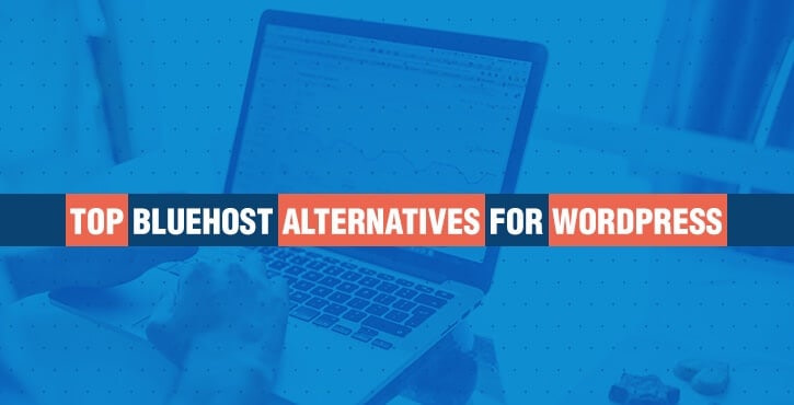 Bluehost Alternatives for WordPress