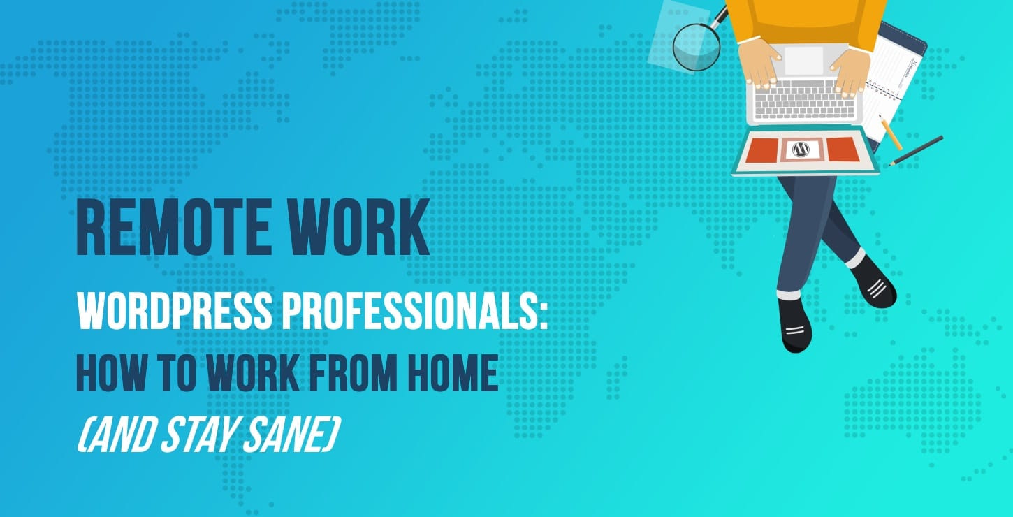 Remote work - WordPress work from home