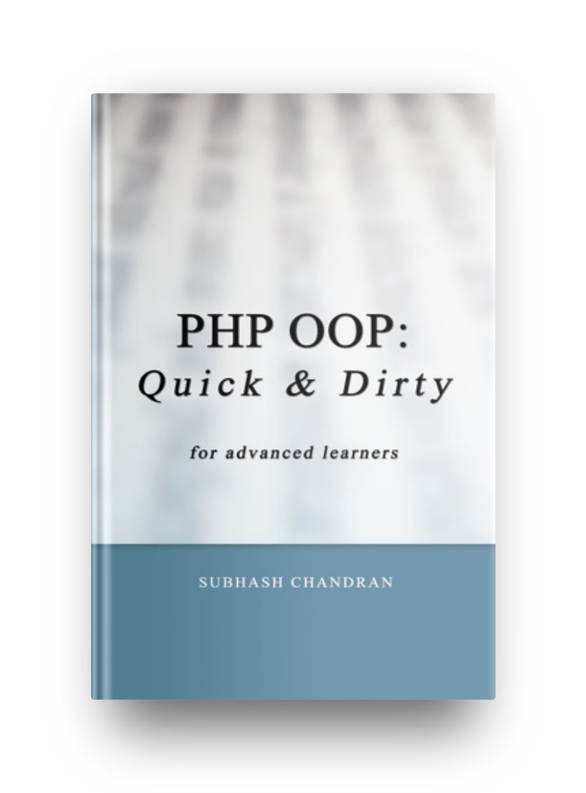 PHP OOP: Quick and Dirty for Advanced Learners