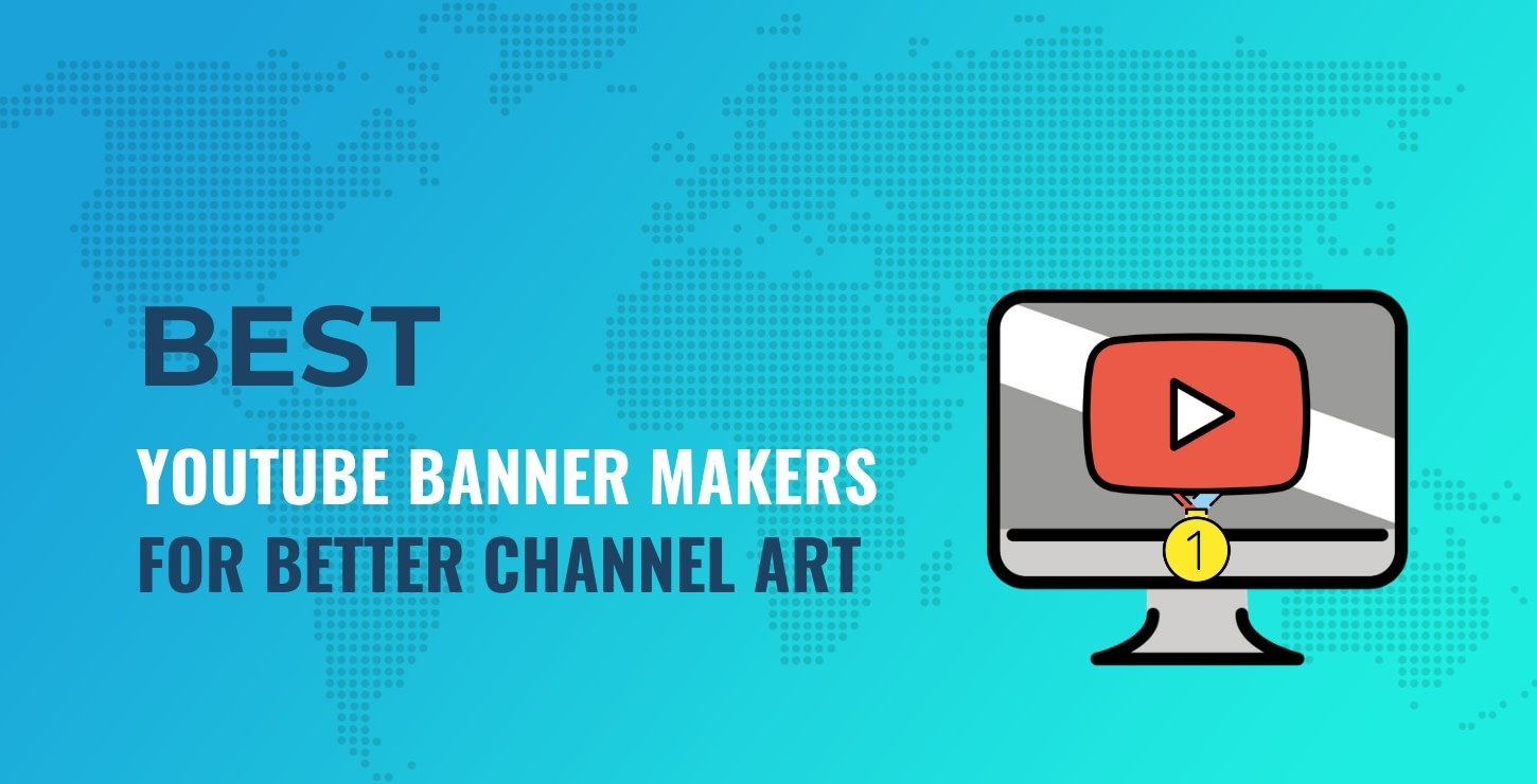 Looking For The Best Youtube Banner Maker 10 Options To Consider