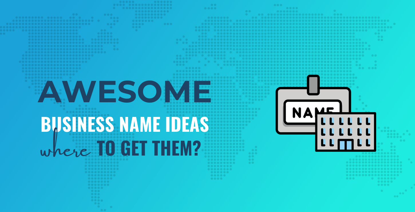 Business Name Ideas 5 Best Generators To Find The Perfect Name Wp Expert