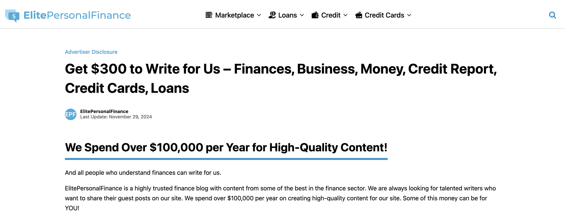 Get paid to write articles for ElitePersonalFinance by going to their pitch page.