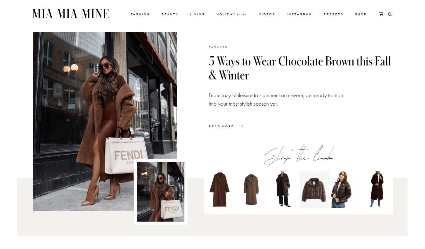 Mia Mia Mine is a top blog for fashion content.