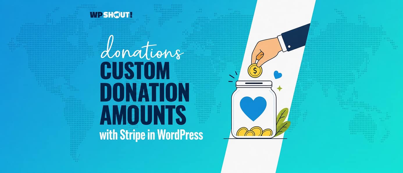 Custom donation amounts with Stripe in WordPress - featured image