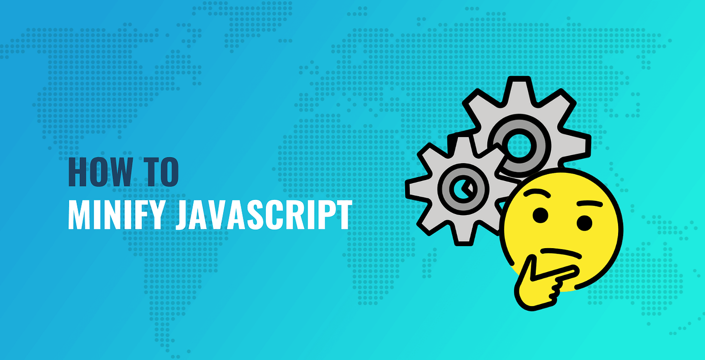 How to Minify JavaScript