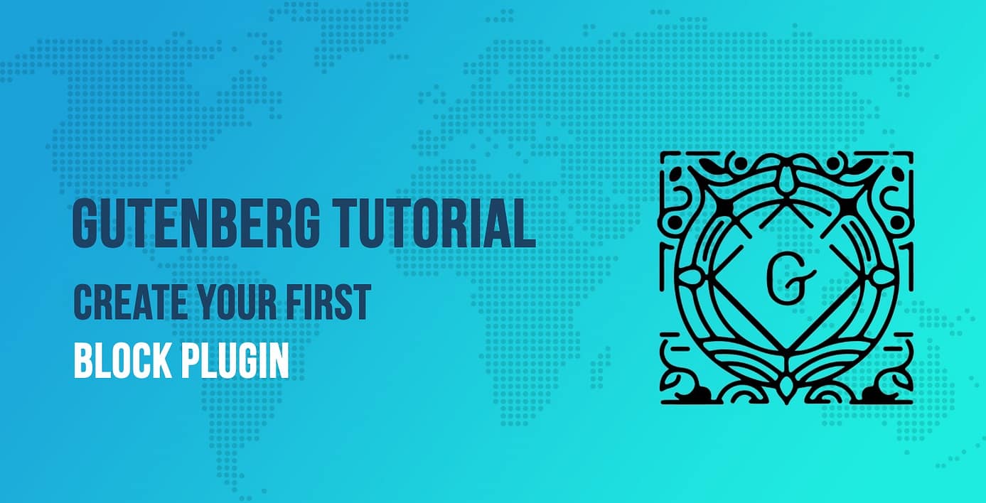Gutenberg Tutorial for Beginners