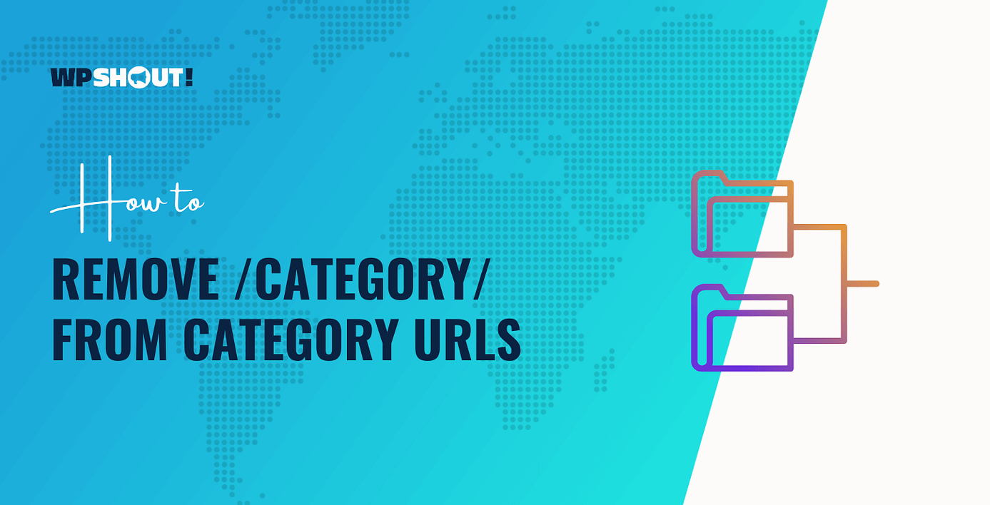 How to Remove category from WordPress Category URLs