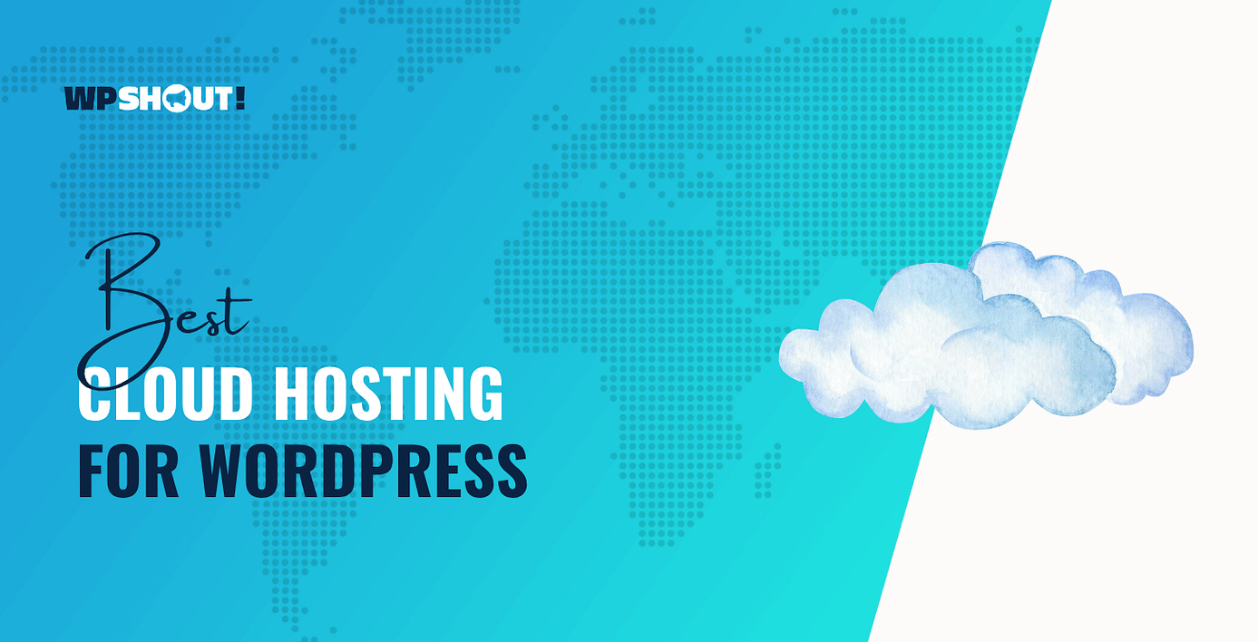best cloud hosting for WordPress