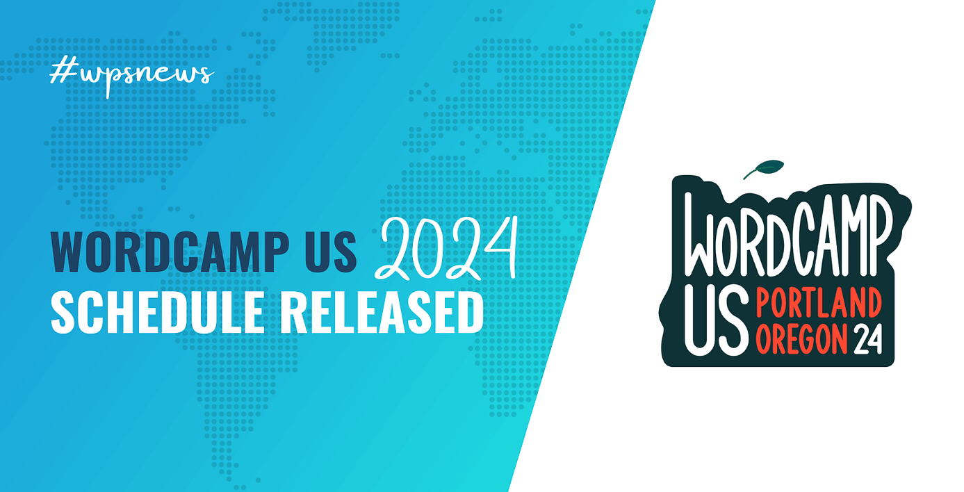 WordCamp US 2024 Schedule Released