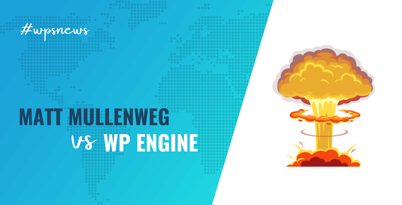 Matt Mullenweg vs WP Engine