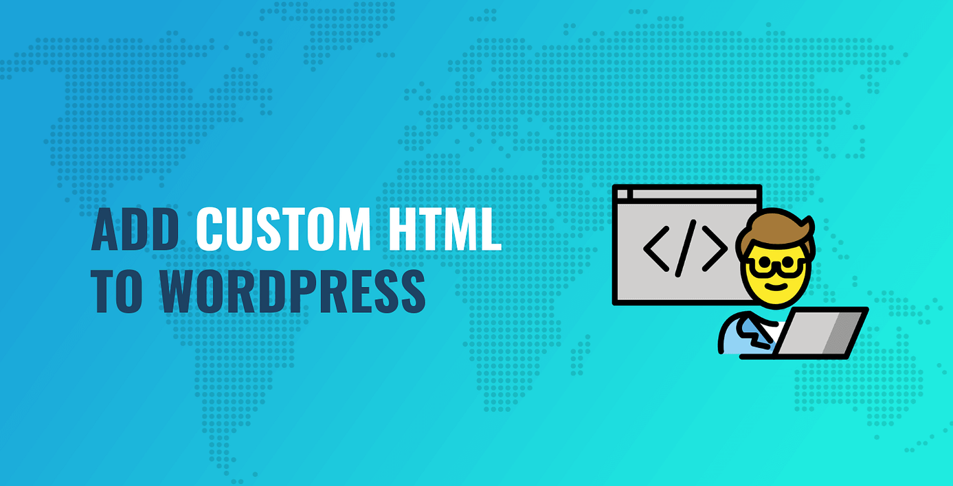 Add custom HTML to WordPress