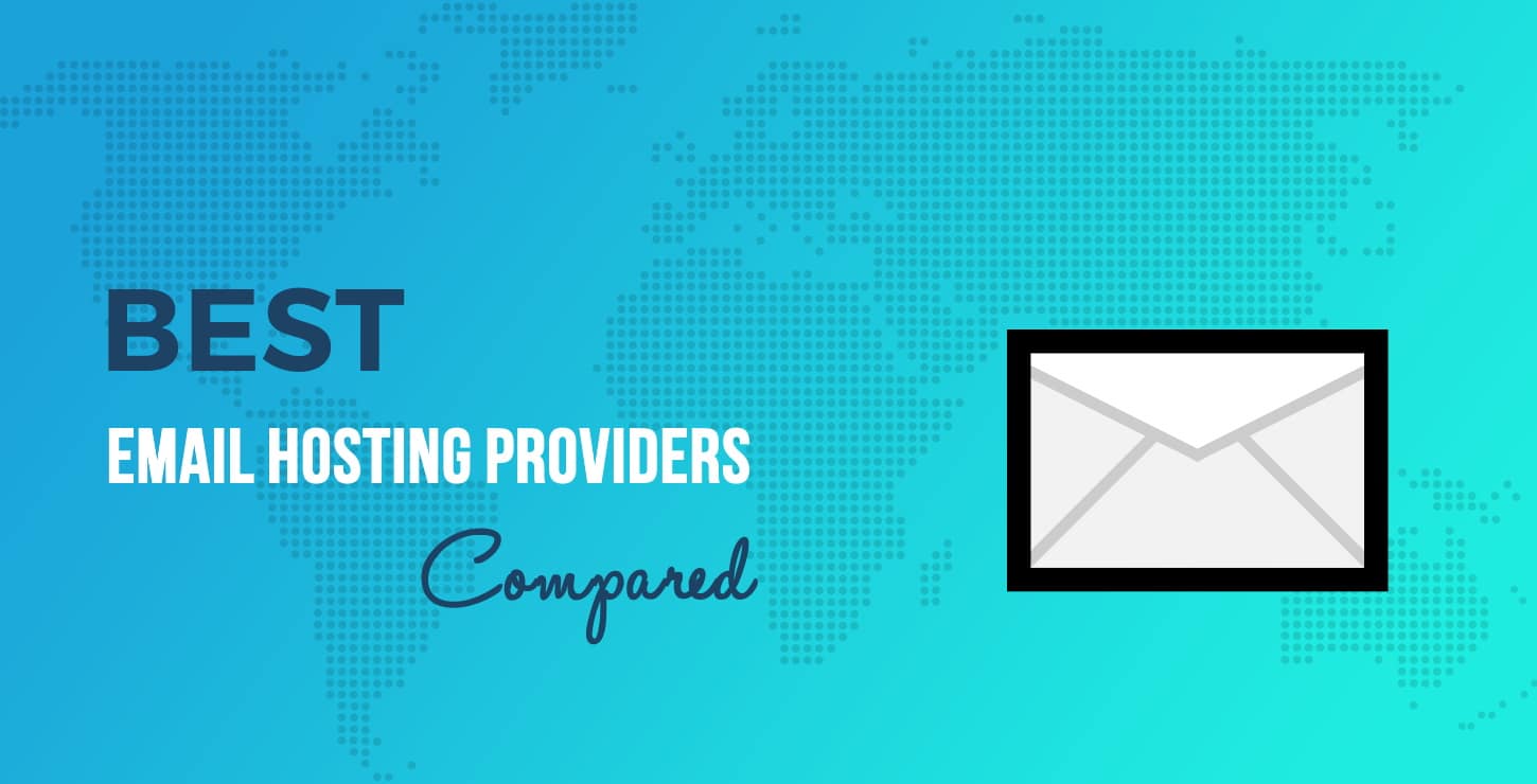 Best Email Hosting Providers Compared