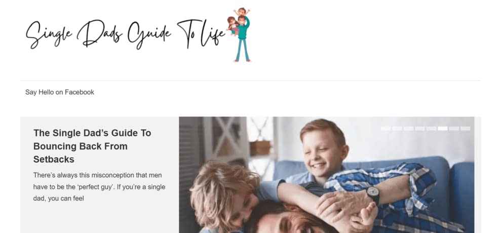 Homepage of Single Dads Guide To Life, one of the best parenting blogs, with the featured post "The Single Dad's Guide to Bouncing Back From Setbacks".