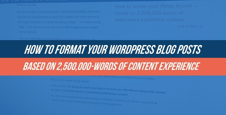 How to Format WordPress Blog Posts