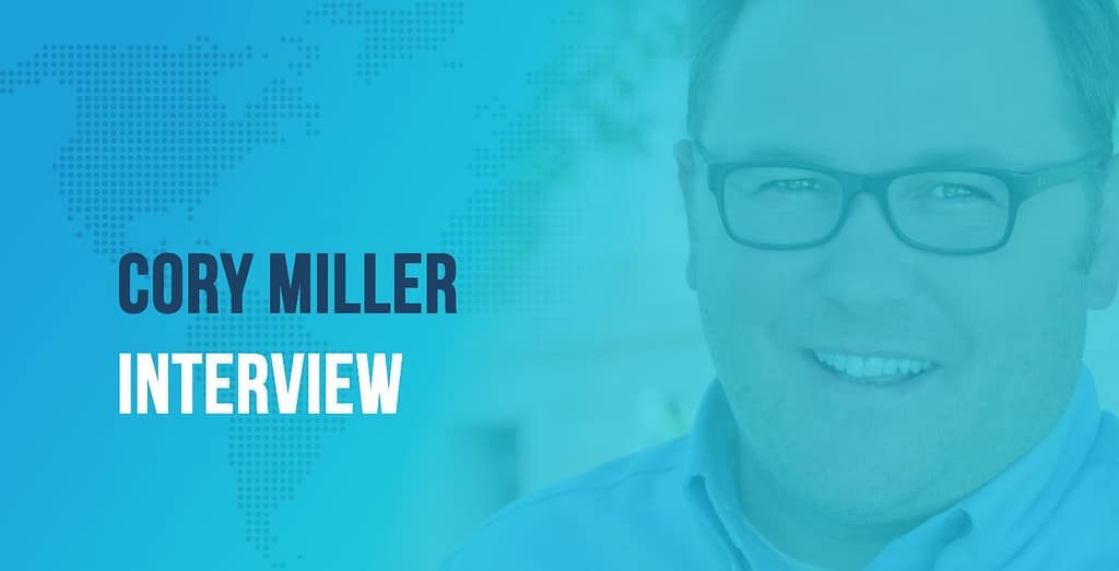 Cory Miller Interview