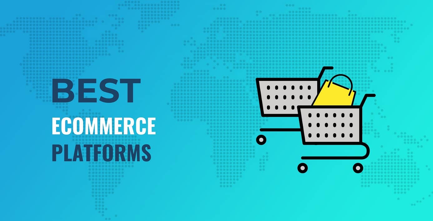 Best Ecommerce Platforms