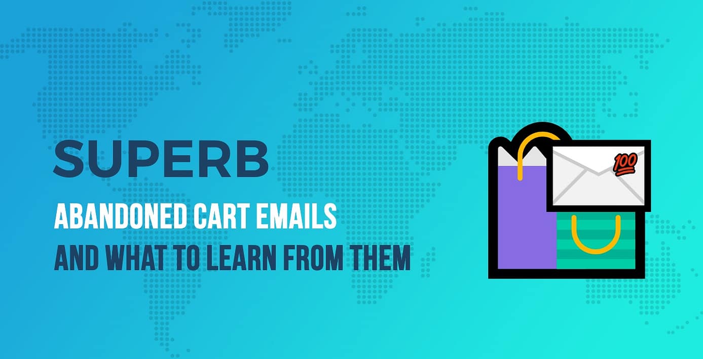 Superb Abandoned Cart Emails