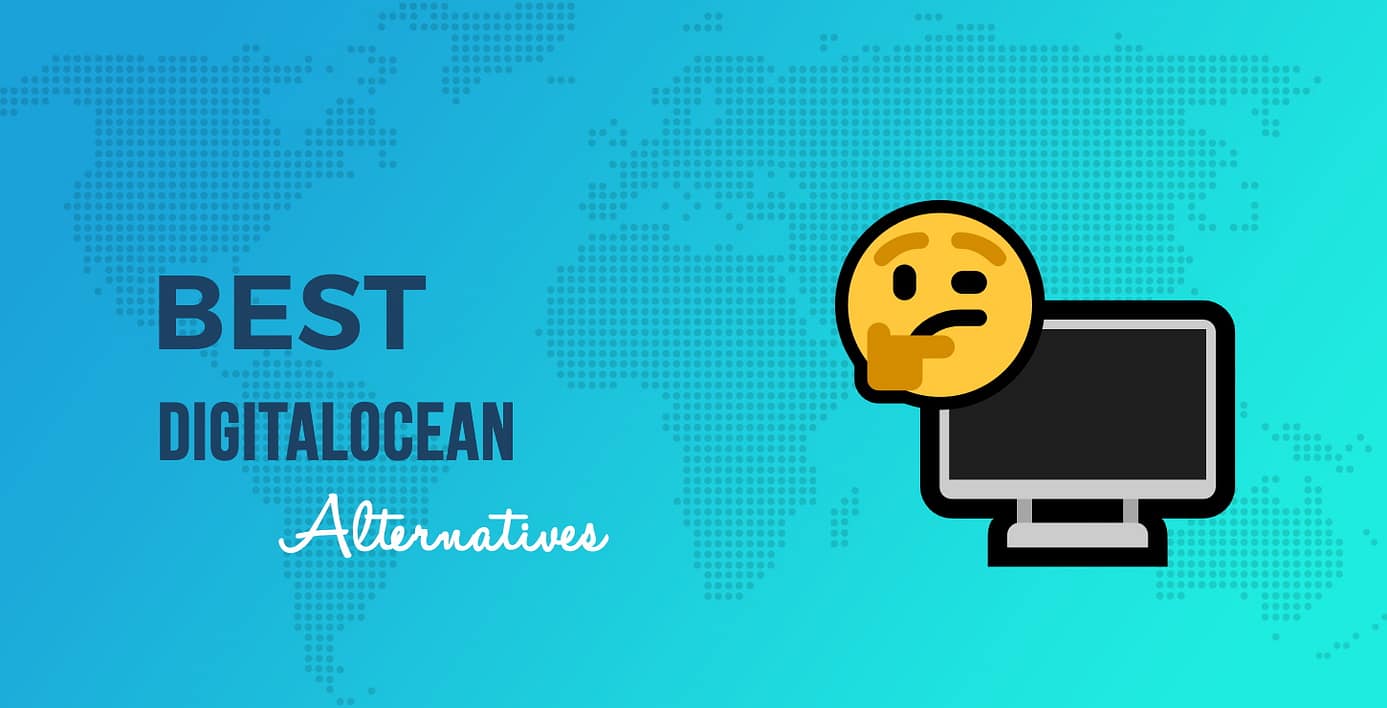 Best DigitalOcean Alternatives