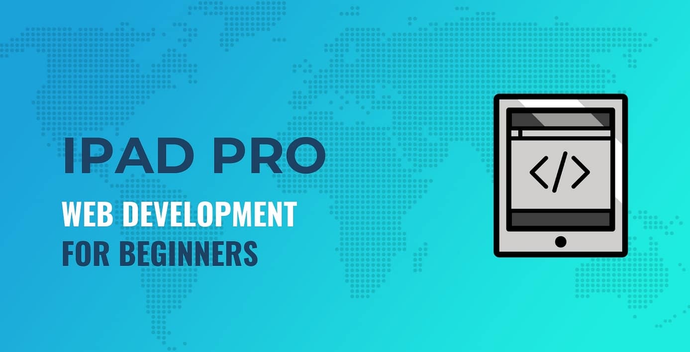 iPad Pro for web development
