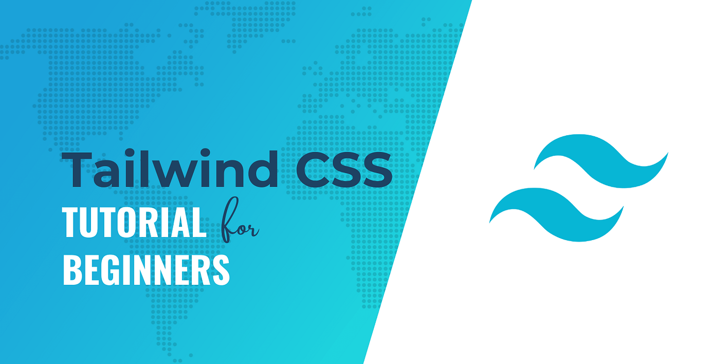 Tailwind CSS Tutorial