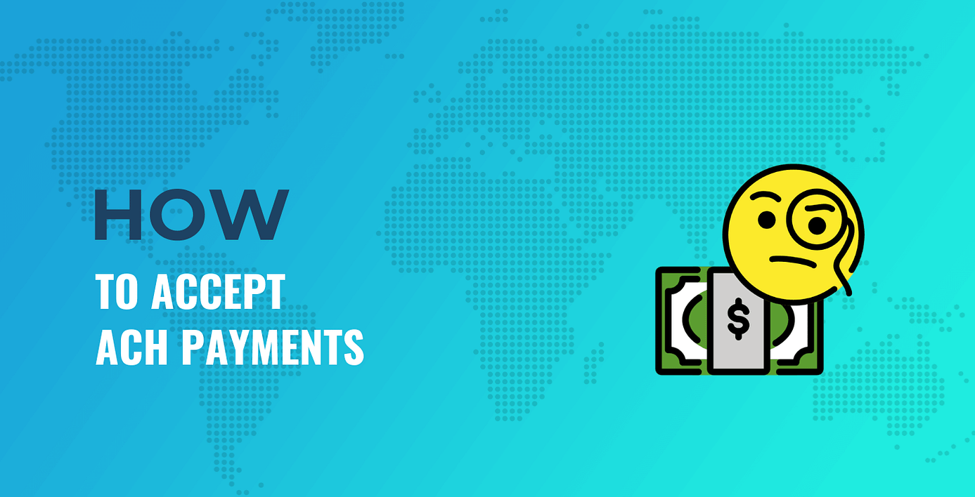 How to accept ACH payments