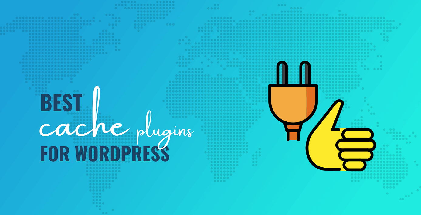 Best Cache WordPress Plugins