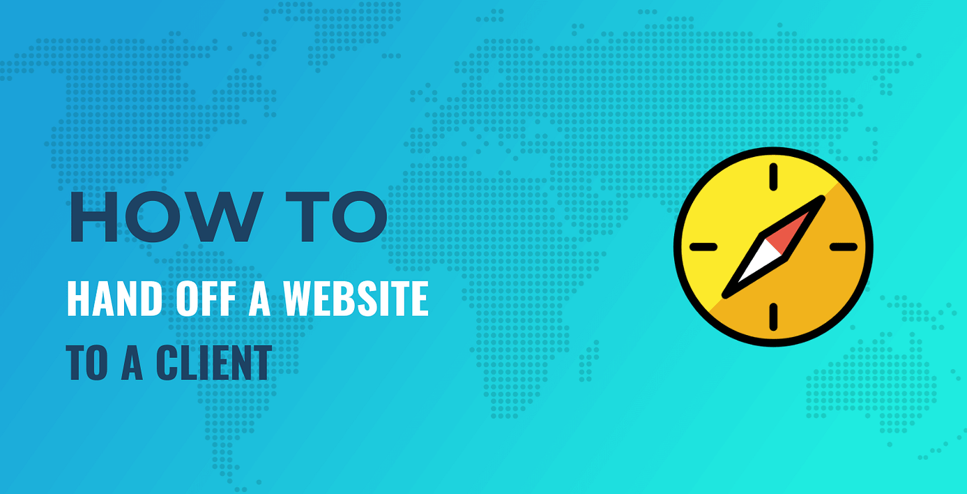 How to hand off a website to a client.