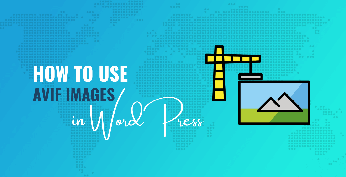 How to Use AVIF WordPress Images (Easy Method)