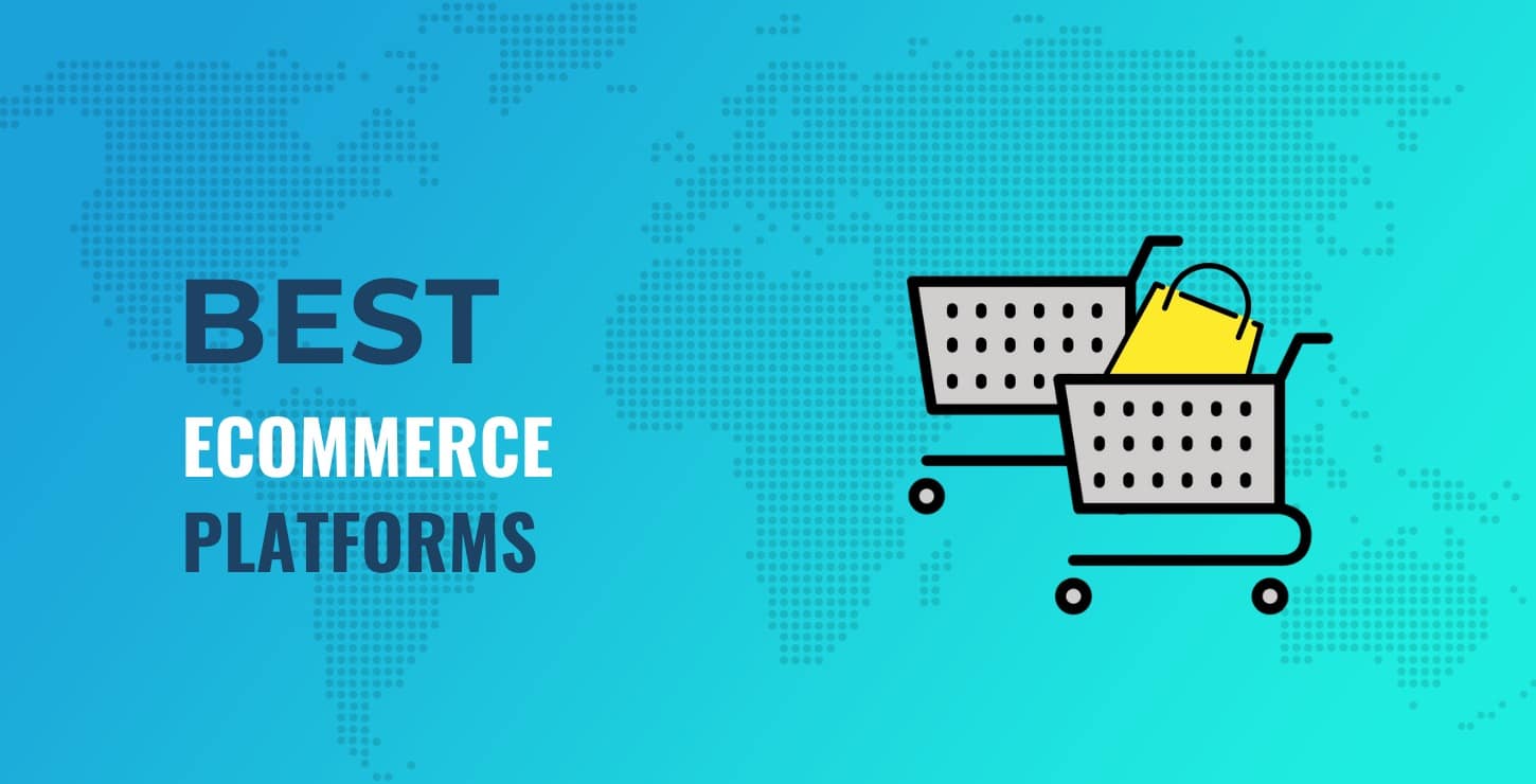 Best Ecommerce Platforms