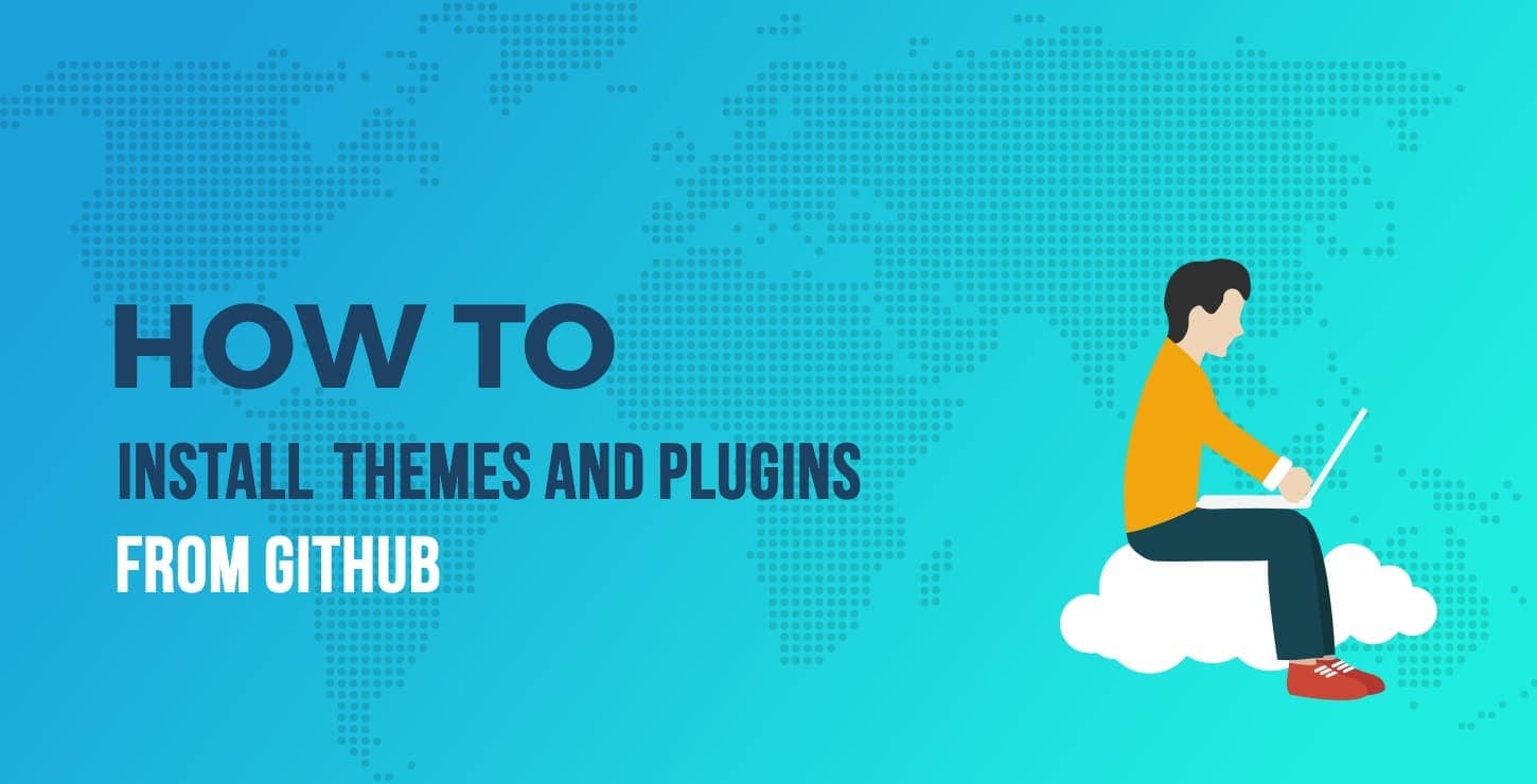 How to Install WordPress Themes and Plugins From GitHub