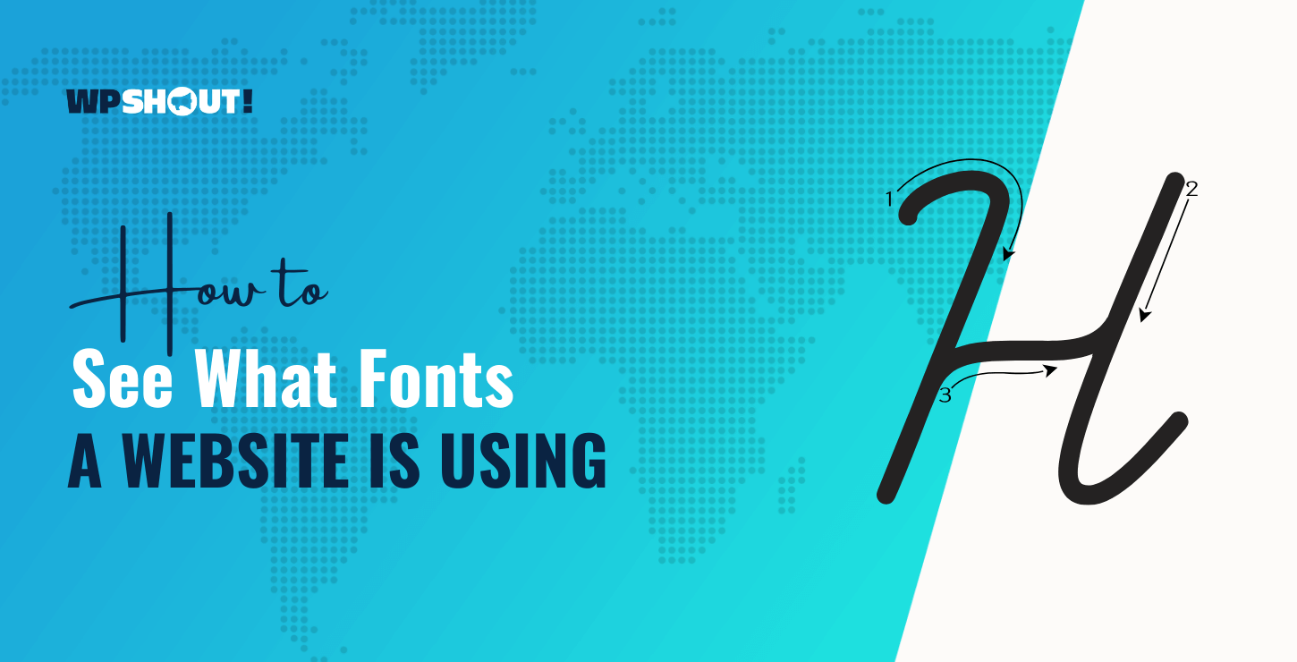 What Fonts a Website is Using