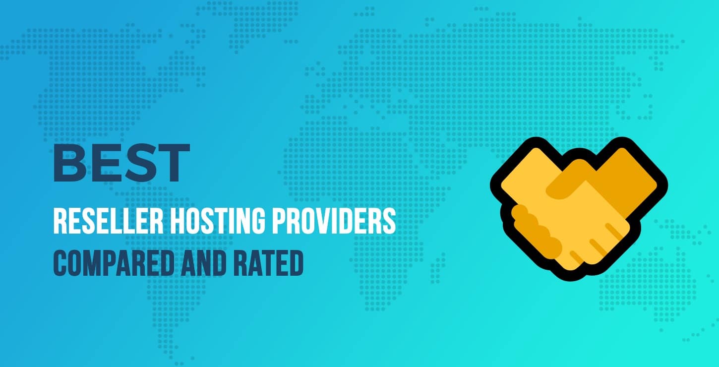 Best Reseller Hosting Providers.
