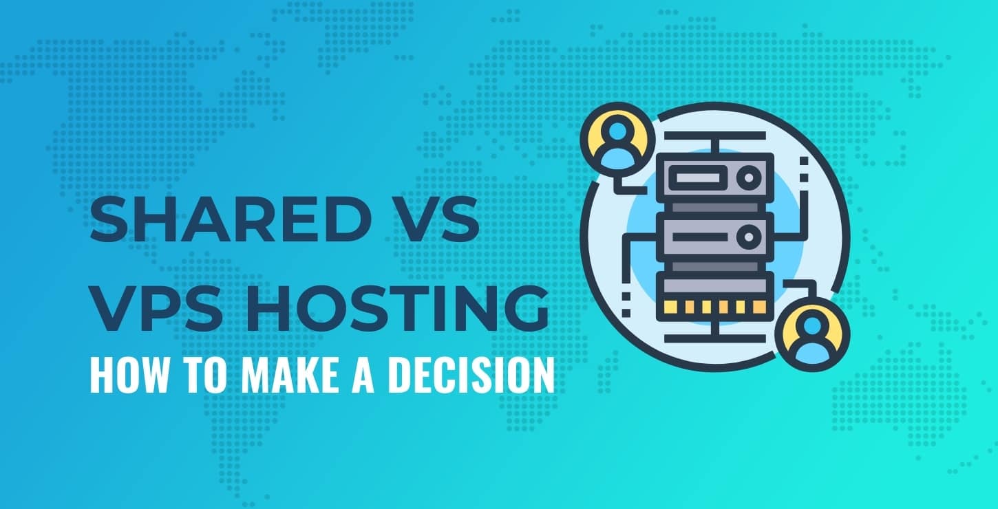 Shared hosting vs VPS