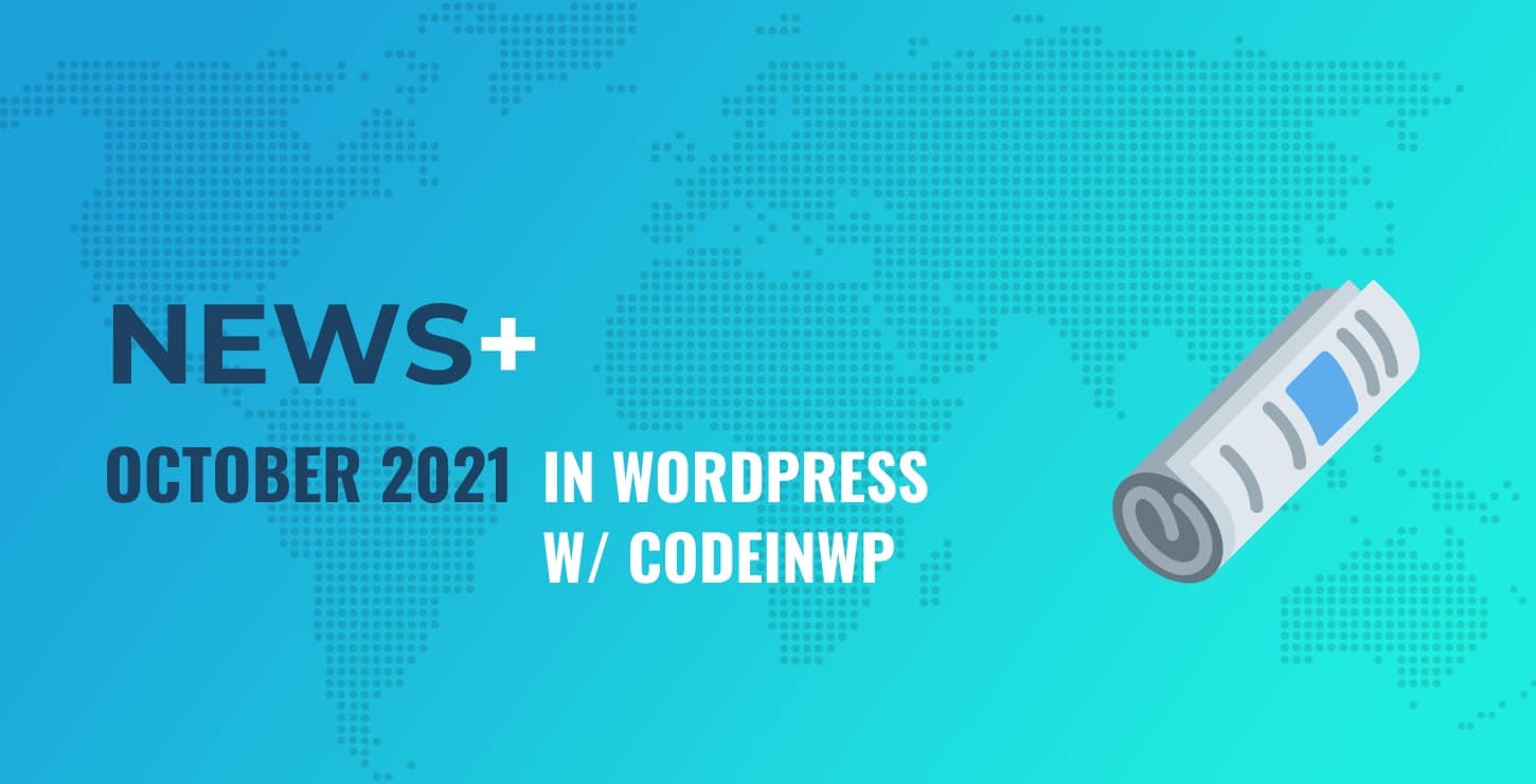 October 2021 WordPress News