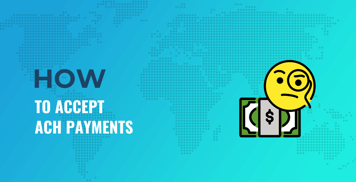 How to accept ACH payments