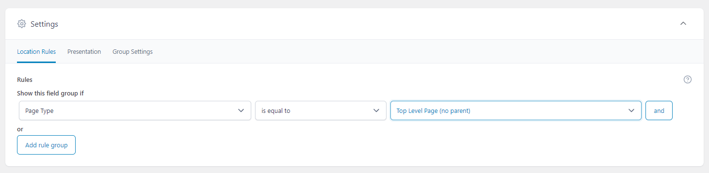 Location rules for Advanced Custom Fields with "Page Type is equal to Top Level Page" selected.