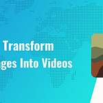 How to Transform Still Images Into Live Videos