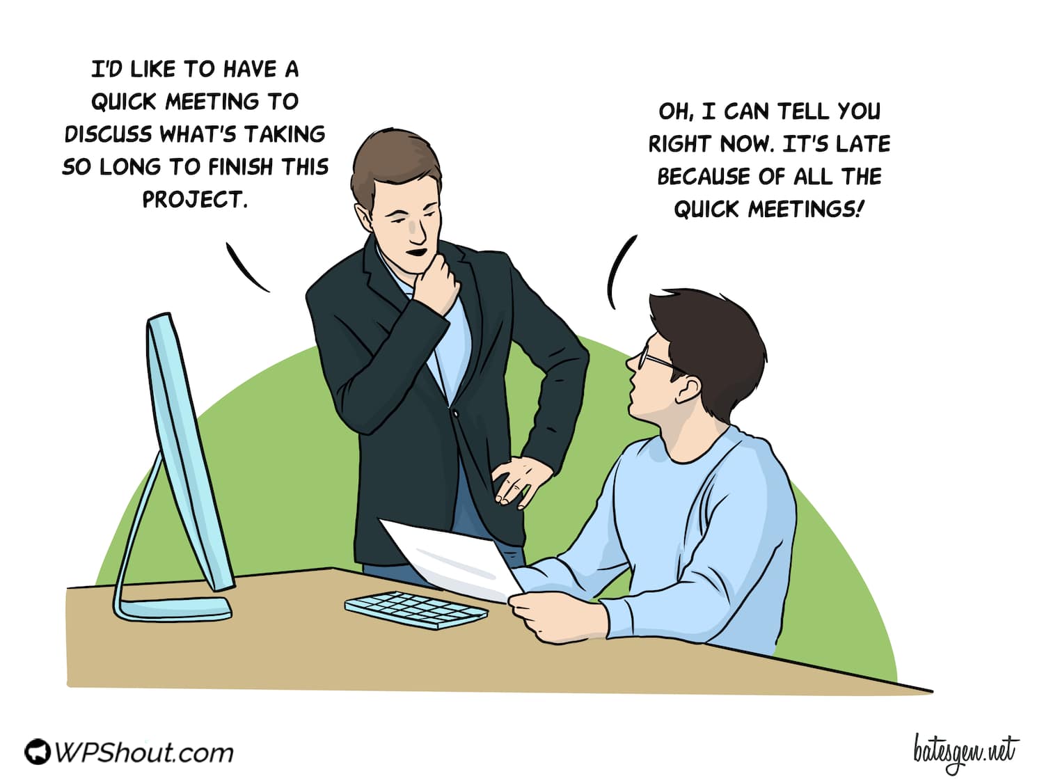 The meeting is the motive