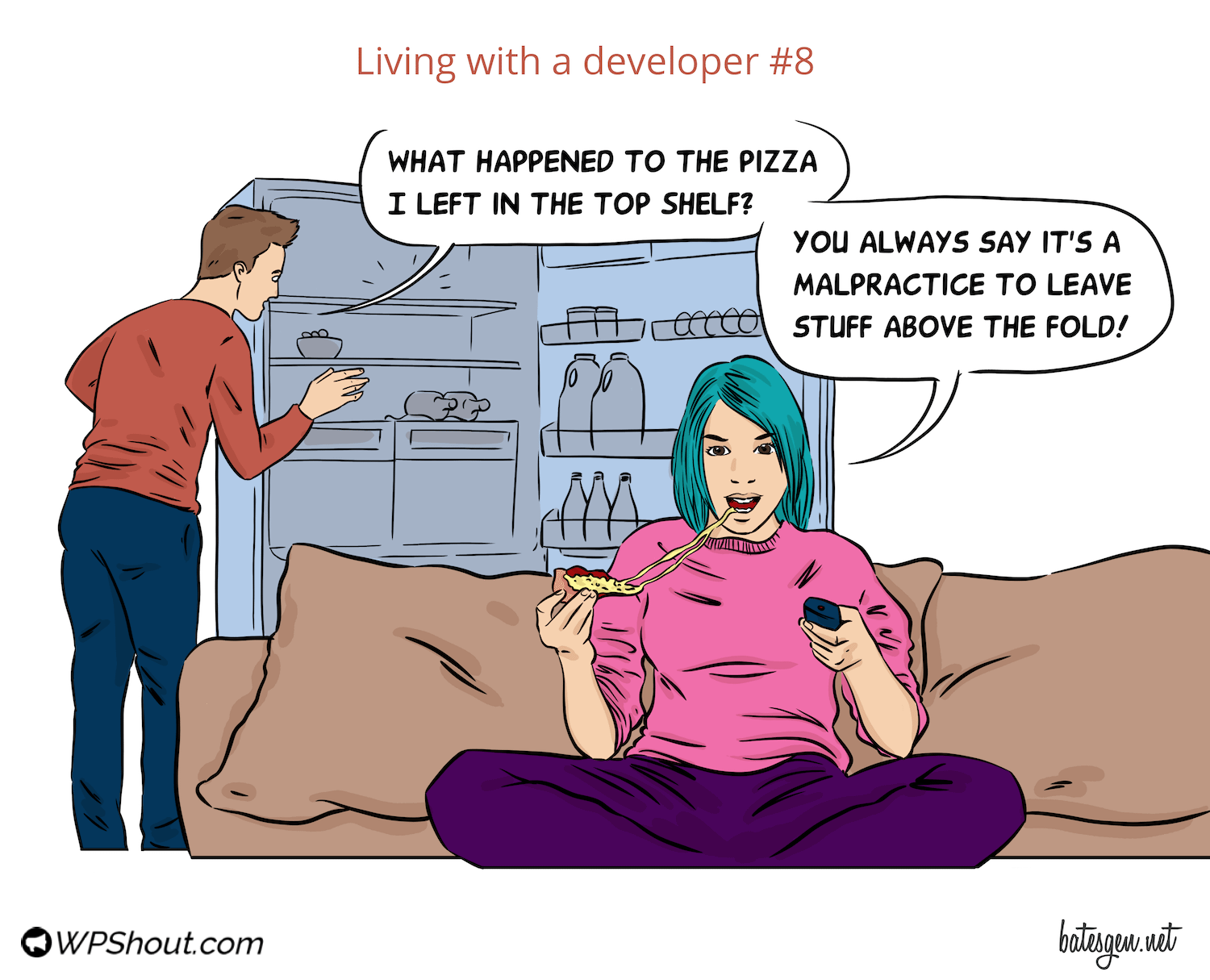 Living with a developer 8