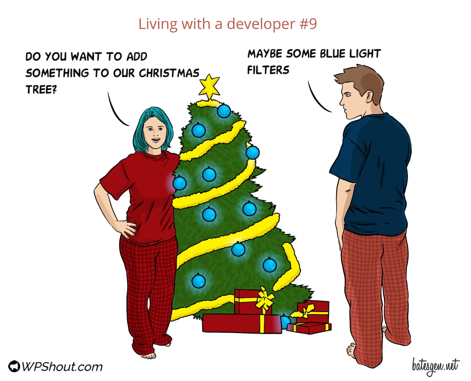 Living with a developer 9