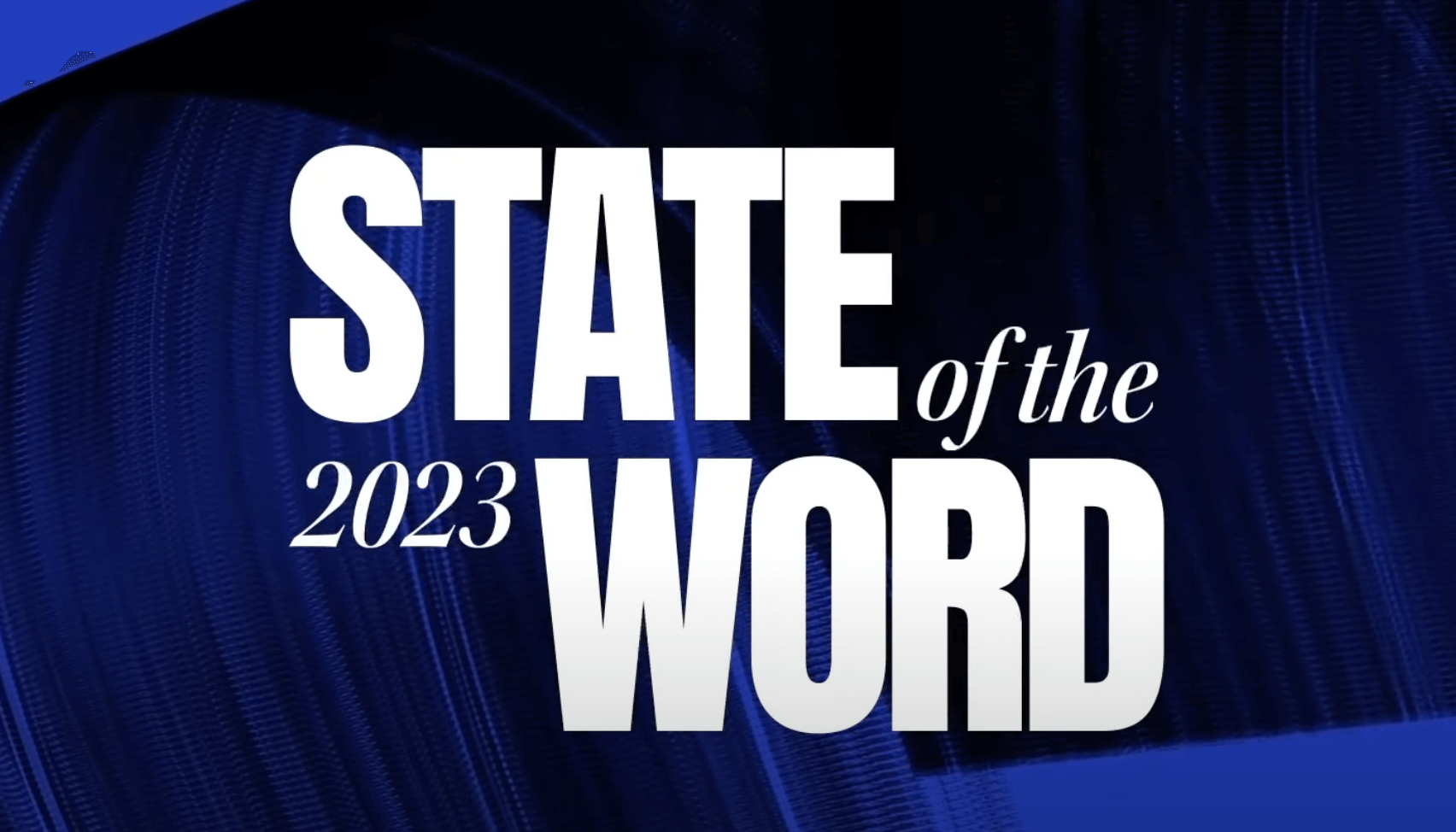 State of the Word 2023