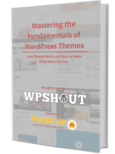 WordPress themes free ebook | Mastering the Fundamentals of WordPress Themes