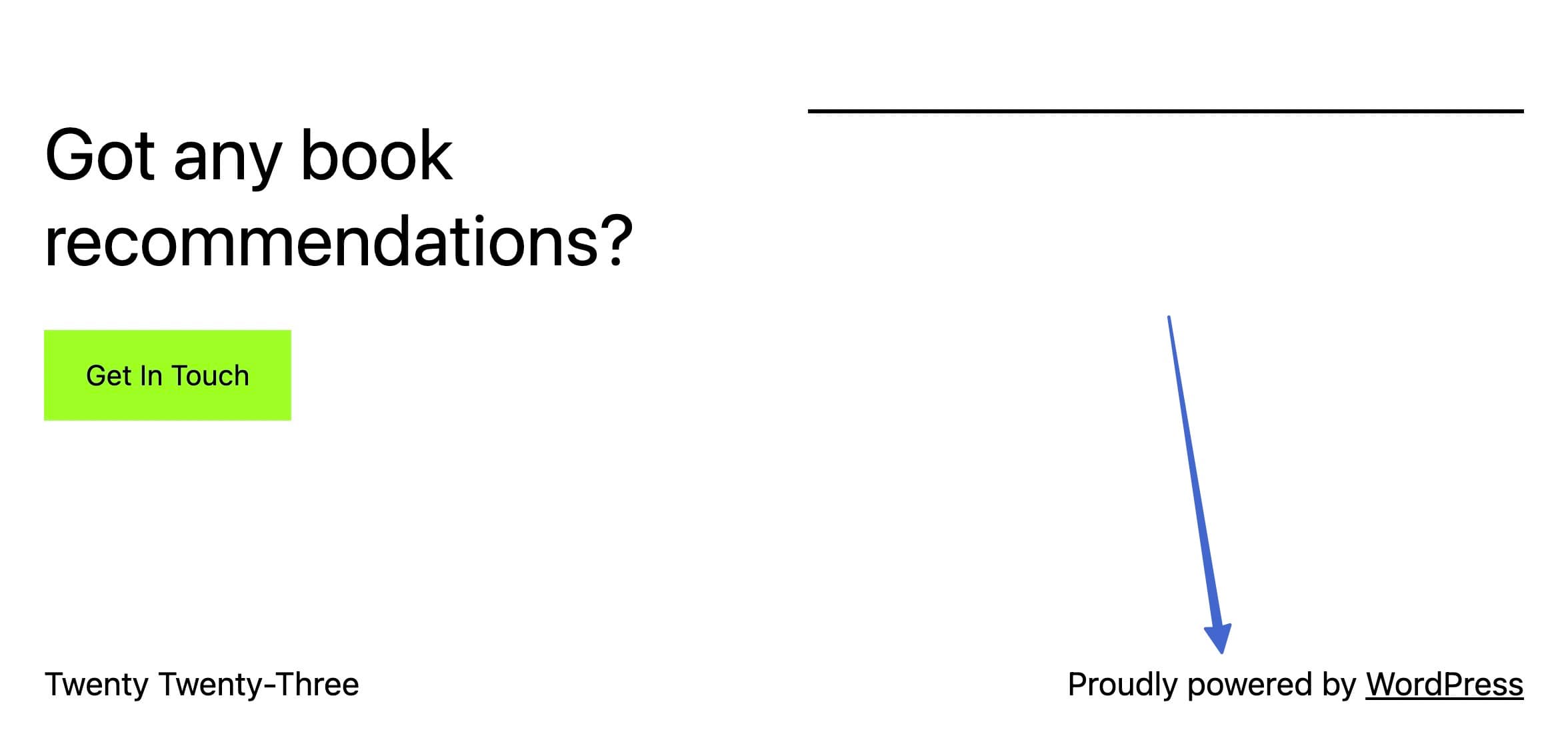 viewing the proudly powered by wordpress text in the footer